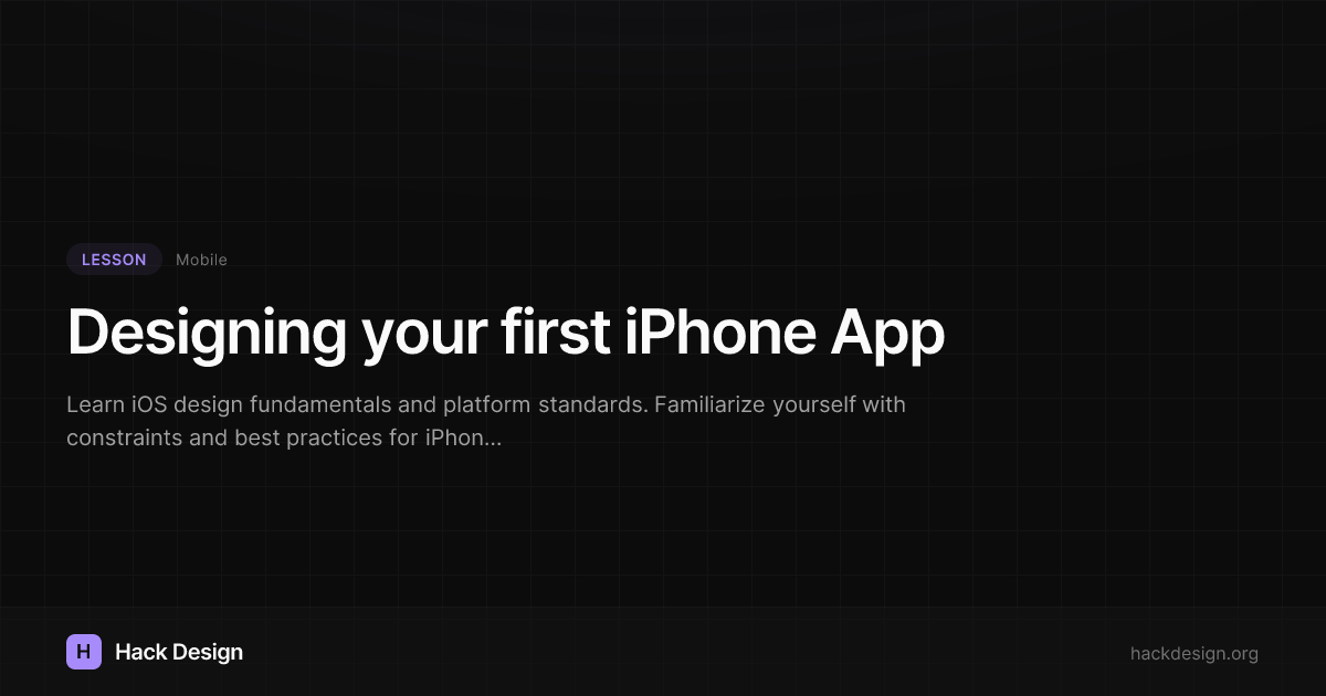 Designing your first iPhone App | Hack Design