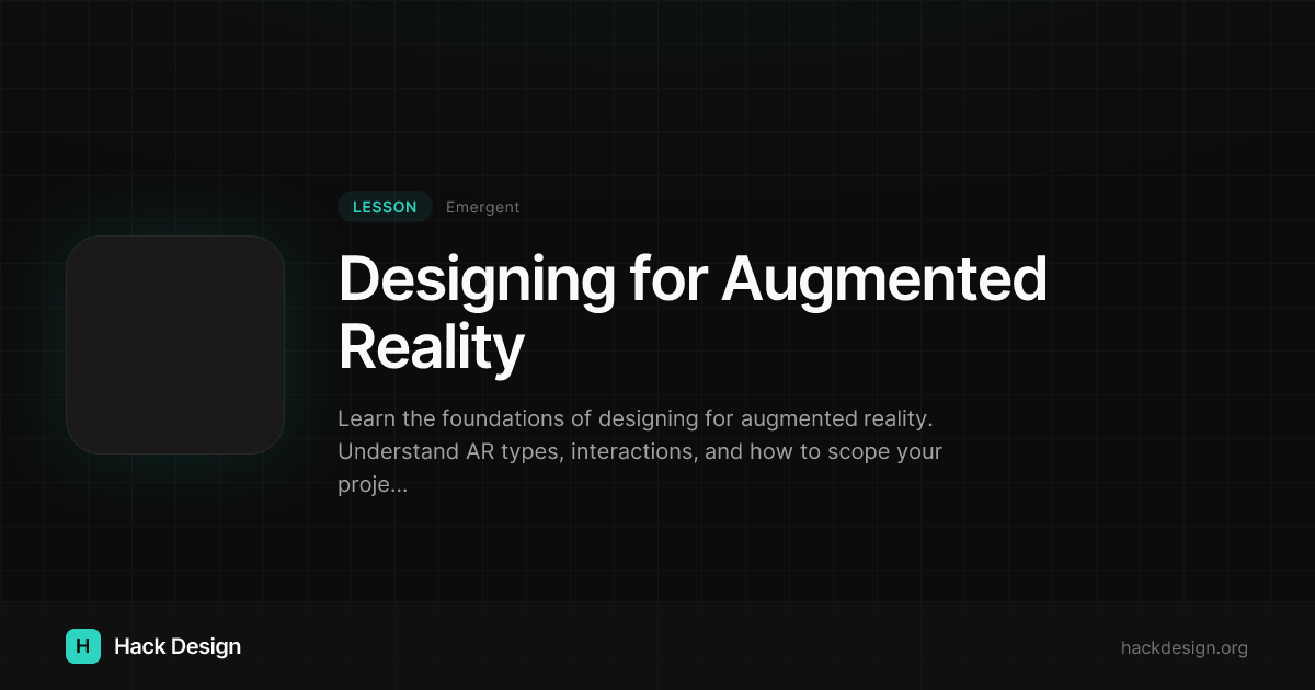 Designing For Augmented Reality Hack Design