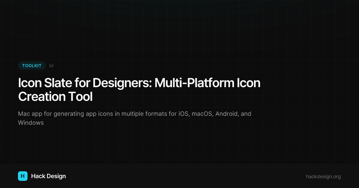 Icon Slate for Designers: Multi-Platform Icon Creation Tool | Hack Design