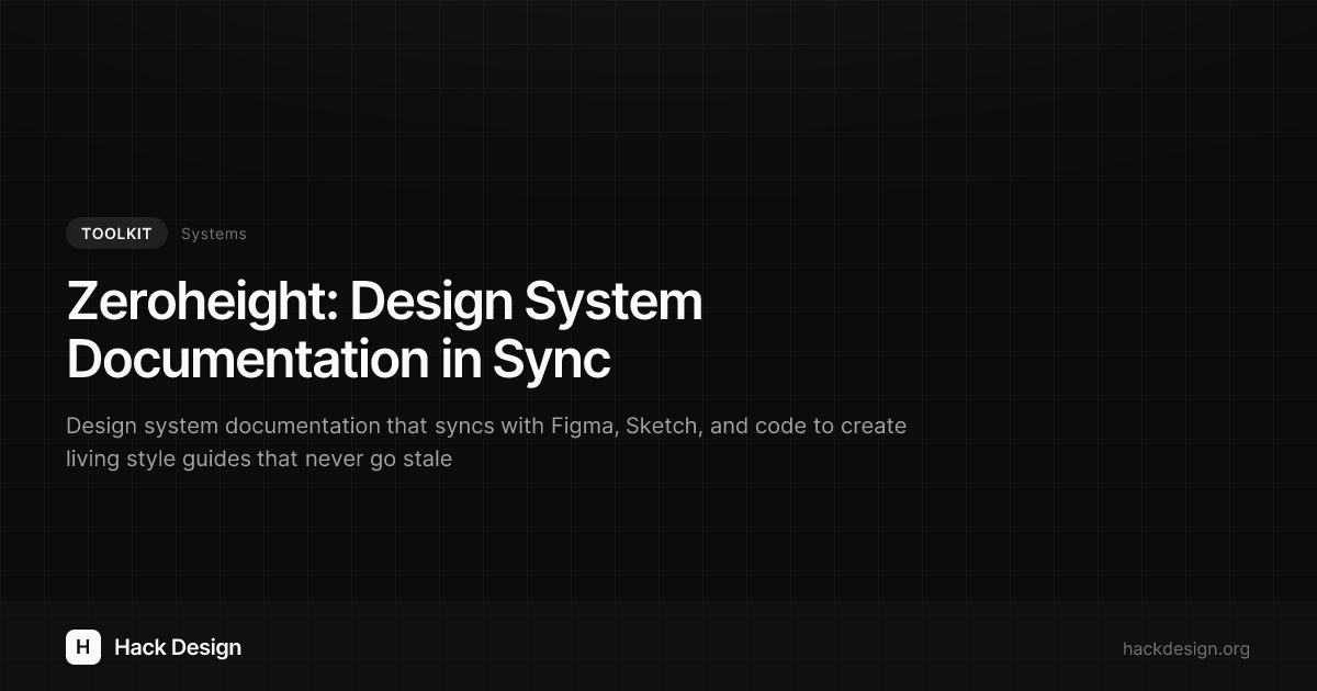 Zeroheight: Design System Documentation in Sync | Hack Design